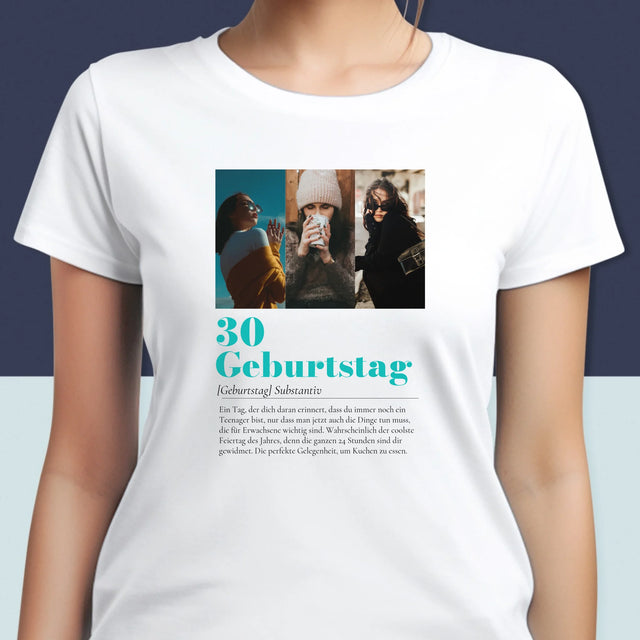 Fotocollage: 30. Geburtstag - Definition - T-Shirt Für Damen
