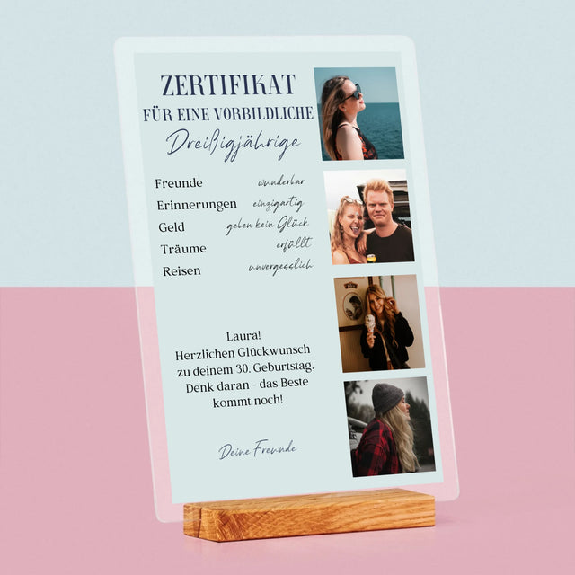 Fotocollage: Zertifikat Für Eine Vorbildliche Dreißigjährige - Druck Auf Acrylglas