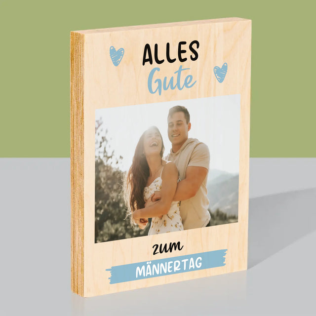 Foto Und Unterschrift: Alles Gute Zum Männertag - Druck Auf Holz