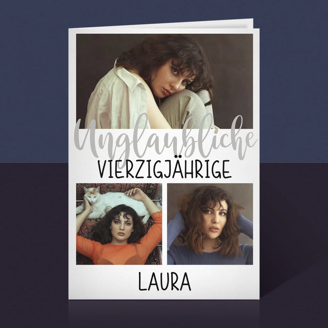 Fotocollage: Unglaubliche Vierzigjährige - Glückwunschkarte