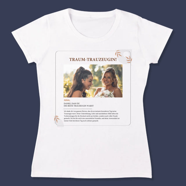 Foto Und Unterschrift: Traumtrauzeugin - T-Shirt Für Damen