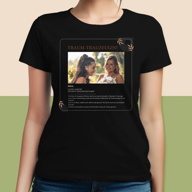 Foto Und Unterschrift: Traumtrauzeugin - T-Shirt Für Damen