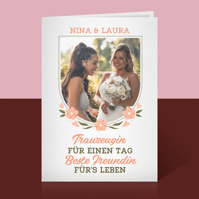 Foto Und Unterschrift: Trauzeugin Für Einen Tag - Glückwunschkarte