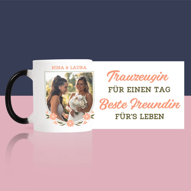 Foto Und Unterschrift: Trauzeugin Für Einen Tag - Tasse