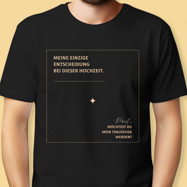 Name Und Unterschrift: Meine Einzige Entscheidung - T-Shirt Für Herren