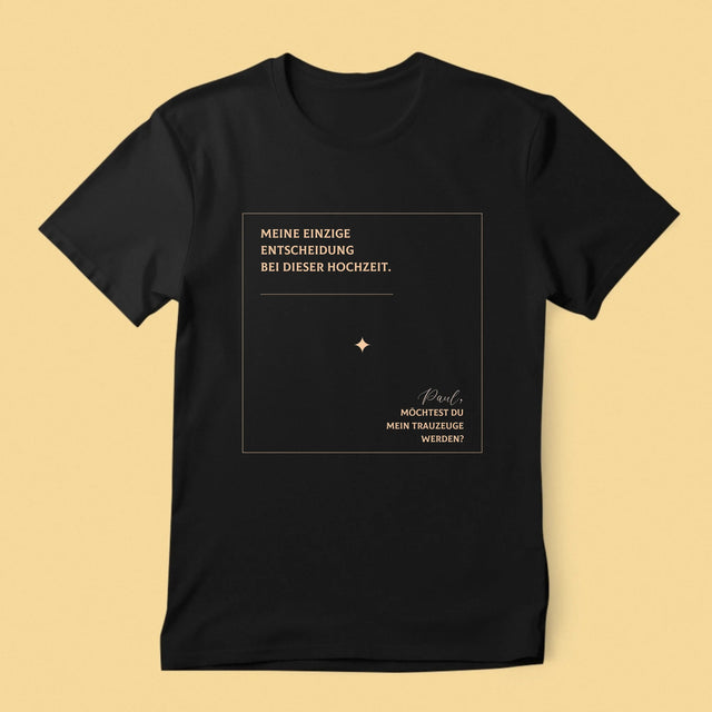 Name Und Unterschrift: Meine Einzige Entscheidung - T-Shirt Für Herren