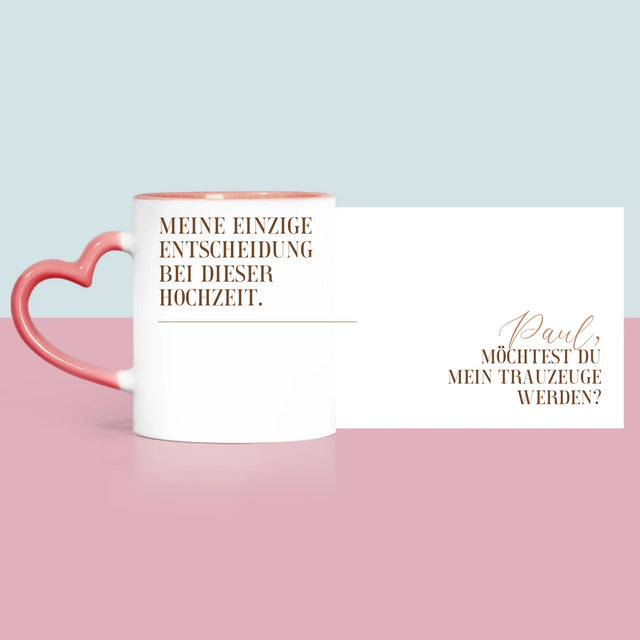 Name Und Unterschrift: Meine Einzige Entscheidung - Tasse