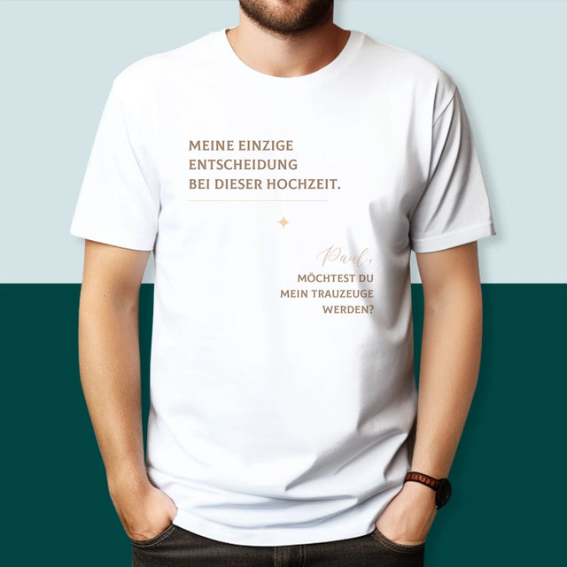 Name Und Unterschrift: Meine Einzige Entscheidung - T-Shirt Für Herren