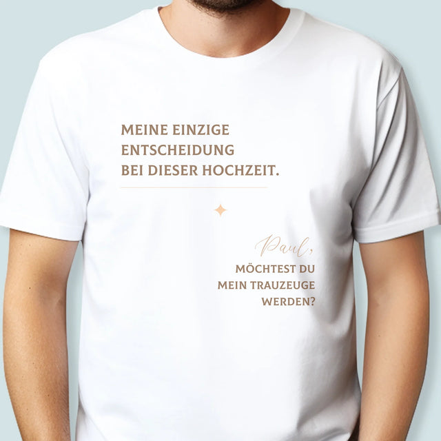Name Und Unterschrift: Meine Einzige Entscheidung - T-Shirt Für Herren