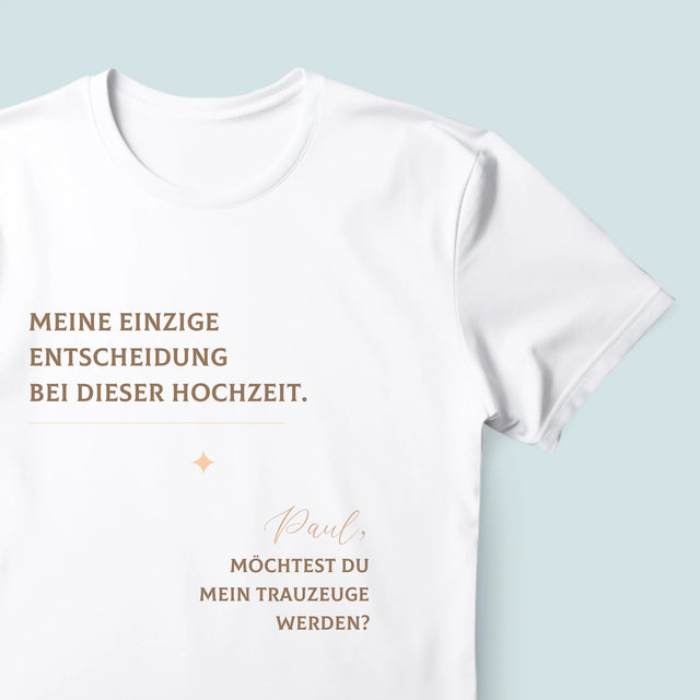 Name Und Unterschrift: Meine Einzige Entscheidung - T-Shirt Für Herren