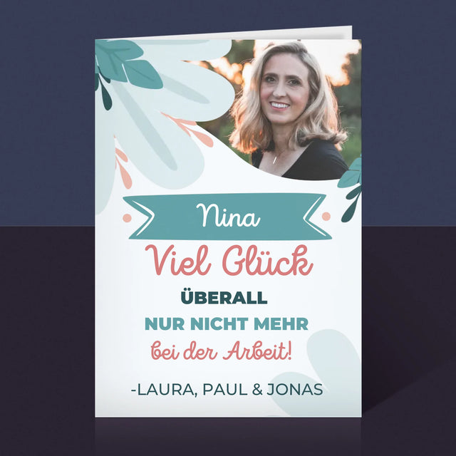 Foto Und Unterschrift: Viel Glück Bei Der Nicht-Arbeit - Glückwunschkarte