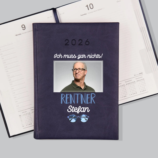 Foto Und Unterschrift: Ich Muss Gar Nichts! Rentner - Buchkalender