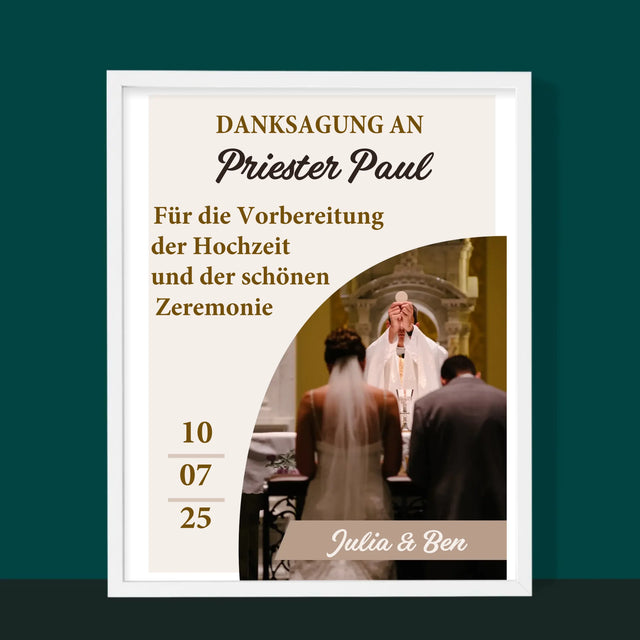 Foto Und Unterschrift: Danksagung Für Den Priester - Hochzeit - Druck Mit Rahmen 30X40