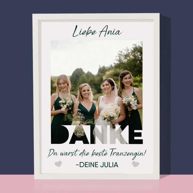Foto Und Unterschrift: Du Warst Die Beste Trauzeugin  - Druck Mit Rahmen 30X40