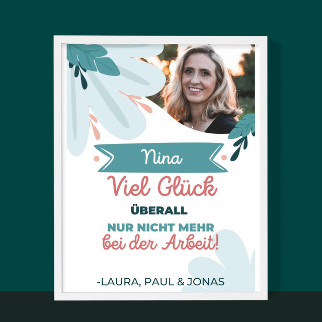 Foto Und Unterschrift: Viel Glück Bei Der Nicht-Arbeit - Druck Mit Rahmen 30X40