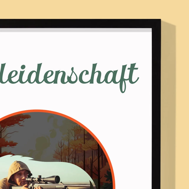 Foto Und Unterschrift: Jagdleidenschaft  - Druck Mit Rahmen 30X40