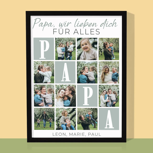 Fotocollage: Papa, Wir Lieben Dich Für Alles. - Druck Mit Rahmen 30X40