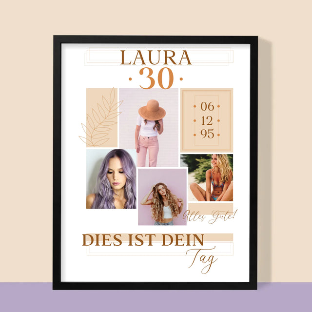 Fotocollage: Das Ist Dein Tag - Druck Mit Rahmen 30X40