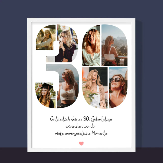 Fotocollage: Wünsche Zum 30. Geburtstag - Druck Mit Rahmen 30X40