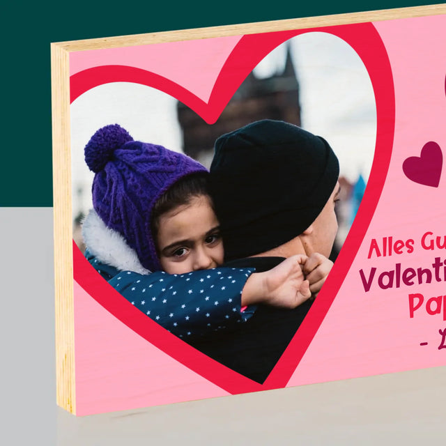 Foto Und Unterschrift: Ein Valentinsgruß Für Papa - Druck Auf Holz
