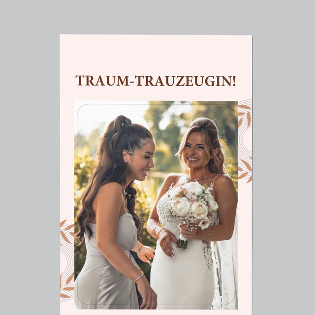 Foto Und Unterschrift: Traumtrauzeugin - Kühlschrankmagnet
