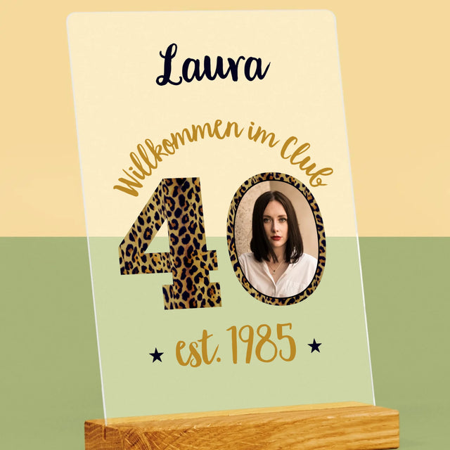 Foto Und Unterschrift: Willkommen Im Club Der 40-Jährigen - Druck Auf Acrylglas
