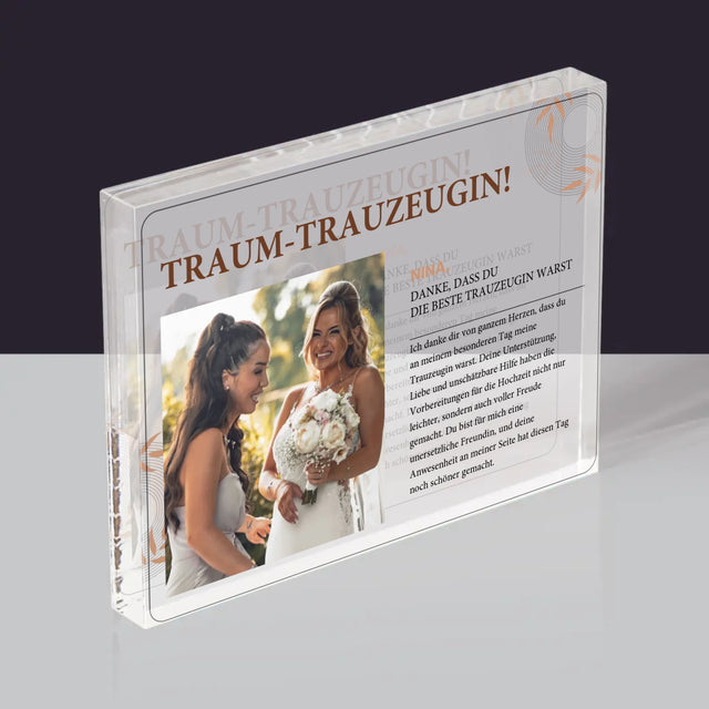 Foto Und Unterschrift: Traumtrauzeugin - Acrylblock
