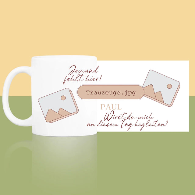 Name Und Unterschrift: Jemand Fehlt - Trauzeuge - Tasse