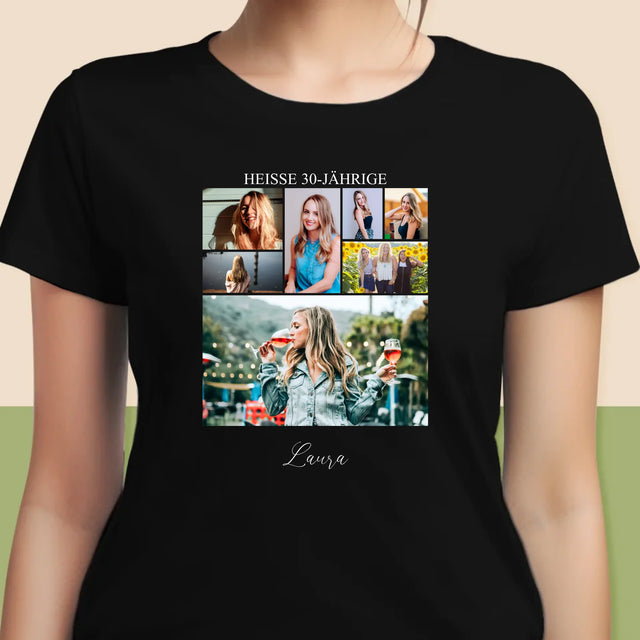 Fotocollage: Heiße 30-Jährige - T-Shirt Für Damen