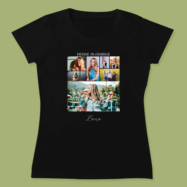 Fotocollage: Heiße 30-Jährige - T-Shirt Für Damen