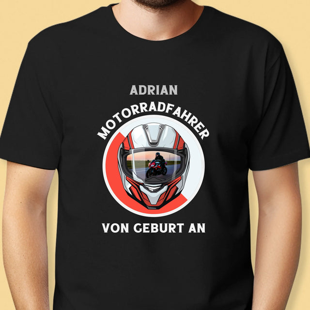 Foto Und Unterschrift: Motorradfahrer Von Geburt An - T-Shirt Für Herren