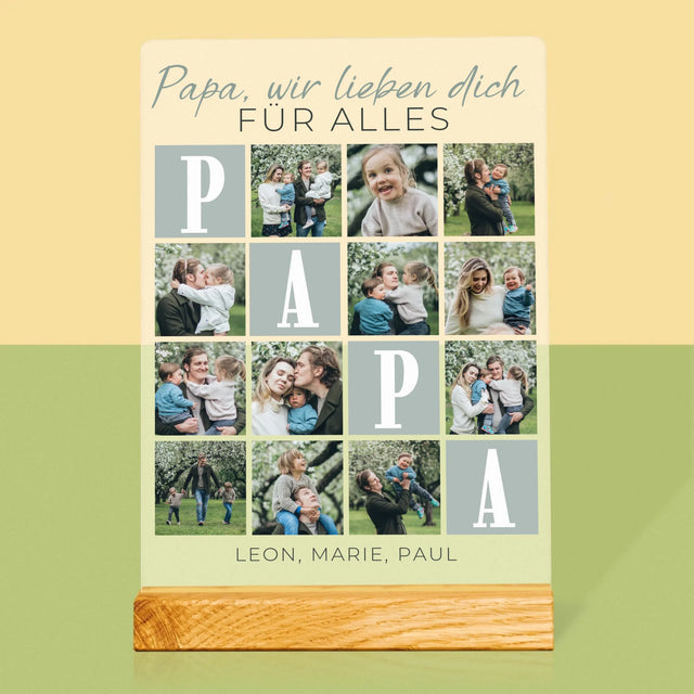 Fotocollage: Papa, Wir Lieben Dich Für Alles. - Druck Auf Acrylglas