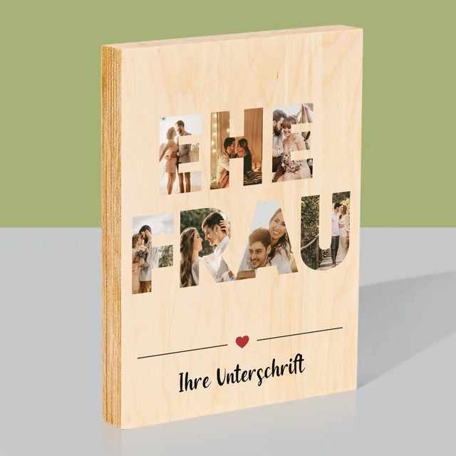 Buchstaben-Collage: Ehefrau - Druck Auf Holz