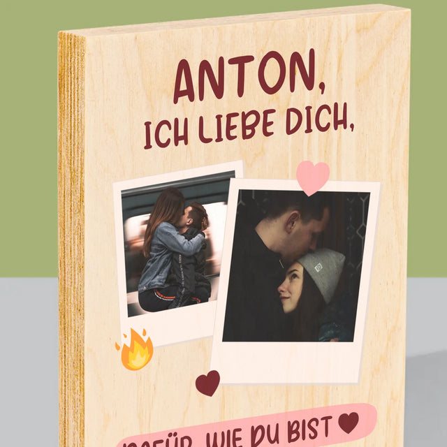 Fotocollage: Ich Liebe Dich, Wie Du Bist - Druck Auf Holz