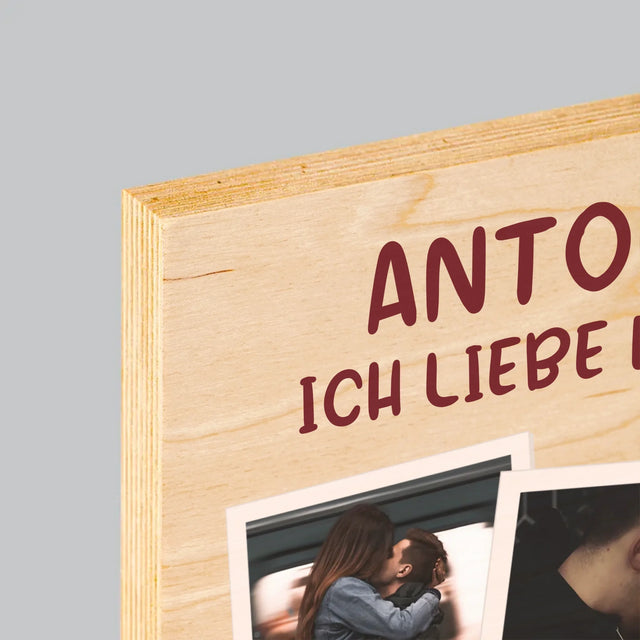 Fotocollage: Ich Liebe Dich, Wie Du Bist - Druck Auf Holz