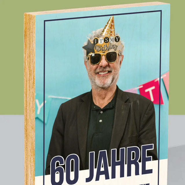 Foto Und Unterschrift: 60 Jahre Erfahrung Und Weisheit - Druck Auf Holz