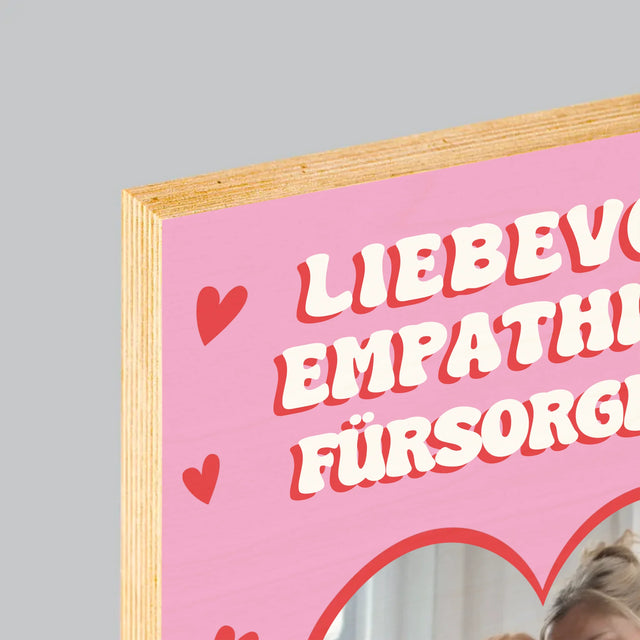 Foto Und Unterschrift: Eigenschaften Von Mama - Druck Auf Holz