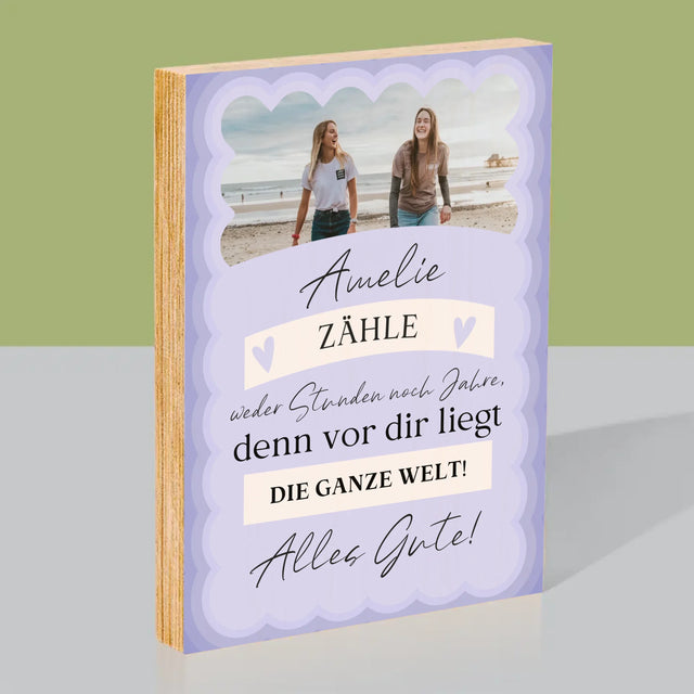 Foto Und Unterschrift: Zähle Weder Stunden Noch Jahre - Druck Auf Holz