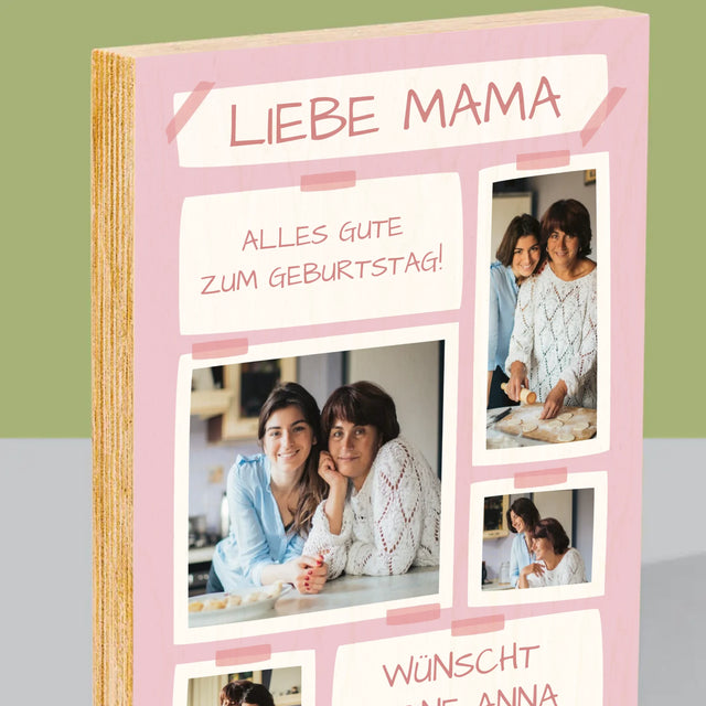 Fotocollage: Liebe Mama, Alles Gute Zum Geburtstag! - Druck Auf Holz