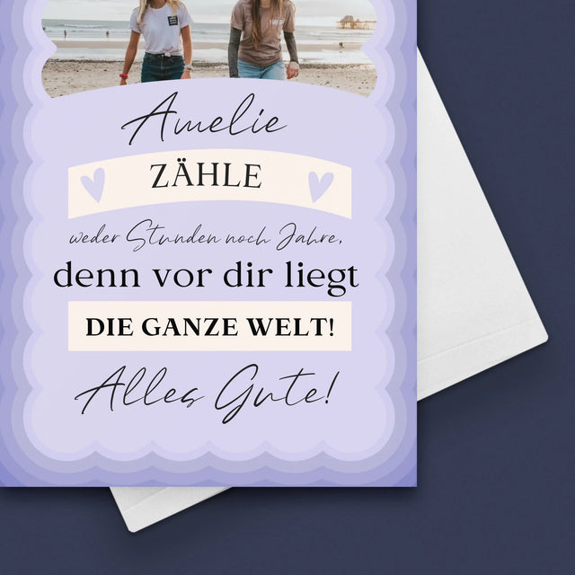 Foto Und Unterschrift: Zähle Weder Stunden Noch Jahre - Glückwunschkarte