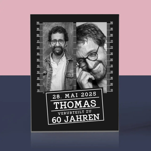 Fotocollage: Zu 60 Jahren Verurteilt - Acrylblock