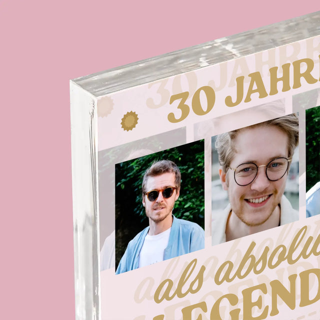 Fotocollage: 30 Jahre Eine Legende! - Acrylblock
