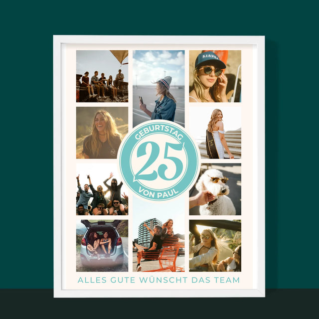 Fotocollage: 25 Geburtstag - Druck Mit Rahmen 30X40