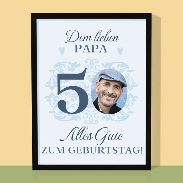 Foto Und Unterschrift: Dem Lieben Papa Zum 50. Geburtstag - Druck Mit Rahmen 30X40