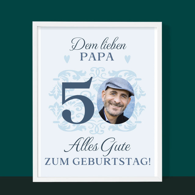 Foto Und Unterschrift: Dem Lieben Papa Zum 50. Geburtstag - Druck Mit Rahmen 30X40