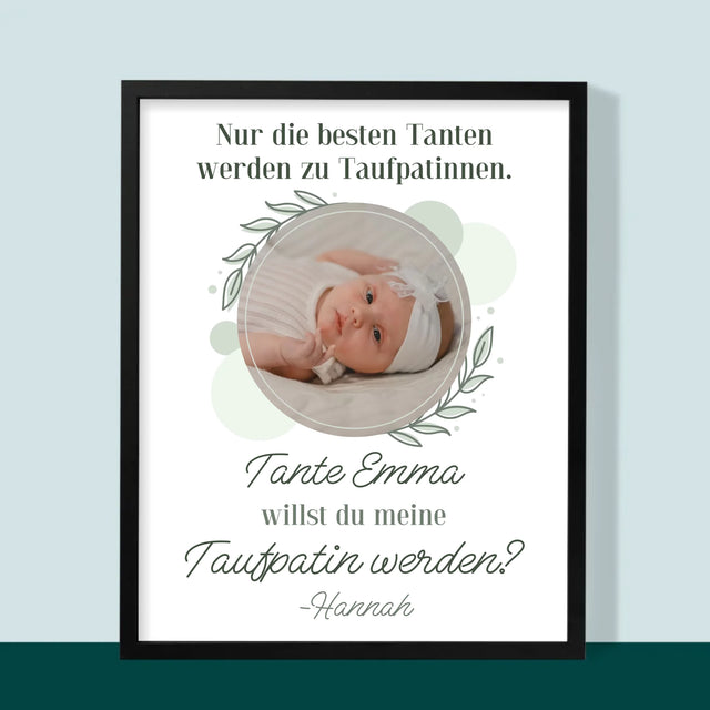 Foto Und Unterschrift: Die Besten Tanten Werden Taufpatinnen - Druck Mit Rahmen 30X40