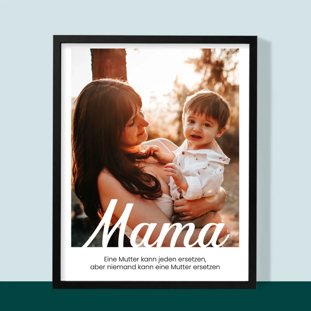 Foto Und Unterschrift: Eine Unersetzliche Mama – Widmung - Druck Mit Rahmen 30X40