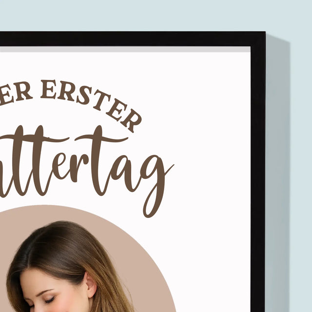 Foto Und Unterschrift: Der Erste Muttertag - Druck Mit Rahmen 30X40