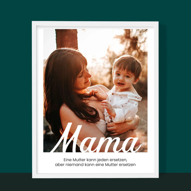 Foto Und Unterschrift: Eine Unersetzliche Mama – Widmung - Druck Mit Rahmen 30X40