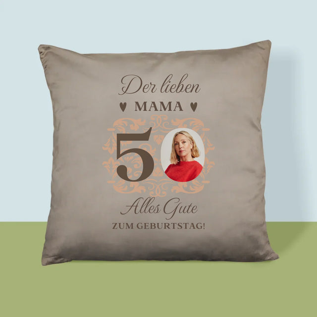 Foto Und Unterschrift: Der Lieben Mama Zum 50. Geburtstag - Kissen